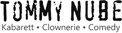 Tommy Nube - Kabarett-Clownerie-Comedy